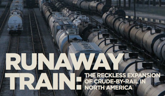 ‘Runaway Oil Trains’: A Metaphor for Our Fossil Fuel Failure