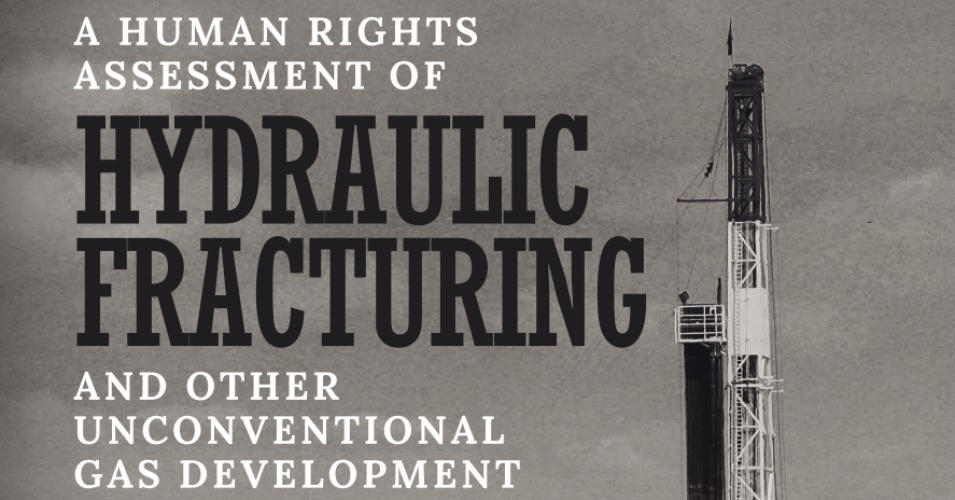 New Report: Fracking a ‘Violation of Our Basic Human Rights’