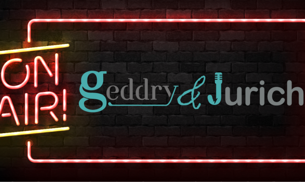 Geddry & Jurich Episode 7