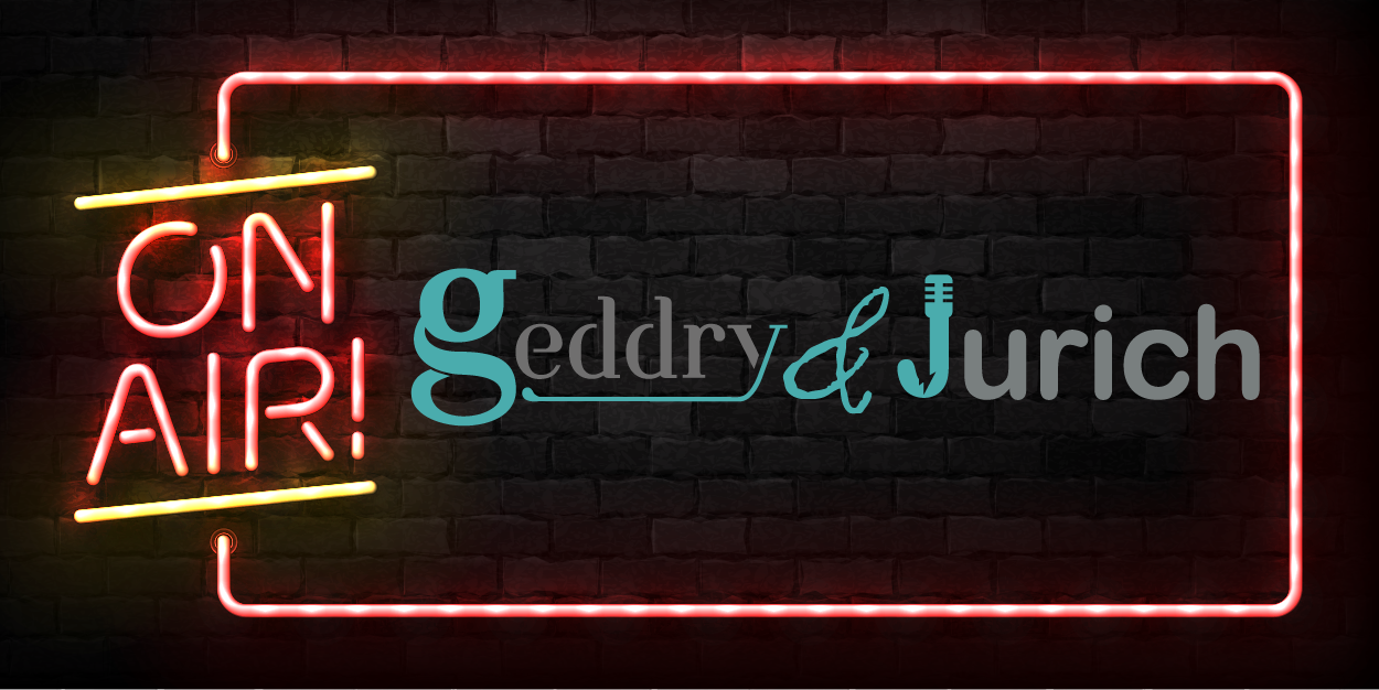 Geddry & Jurich Episode 8